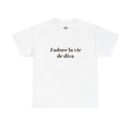 "J'adore la vie de diva" Tee