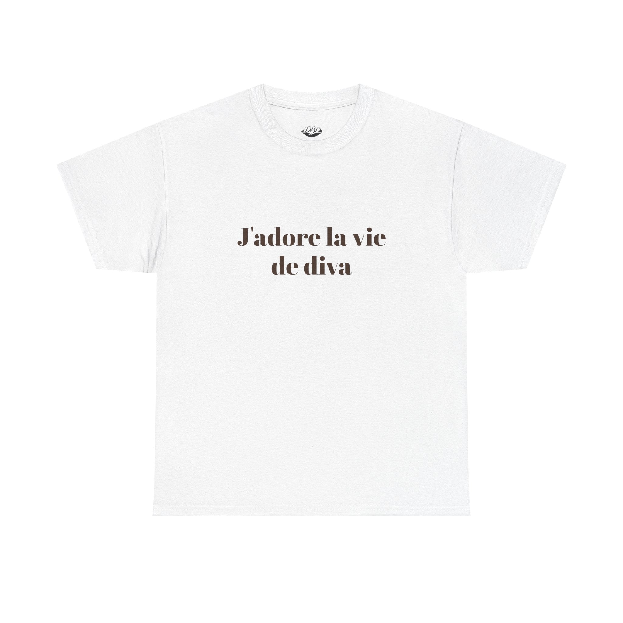 "J'adore la vie de diva" Tee