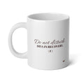 'Don't Disturb' Jumbo Mug